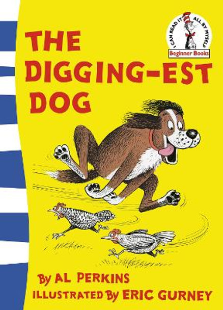 The Digging-est Dog (Beginner Series) by Al Perkins