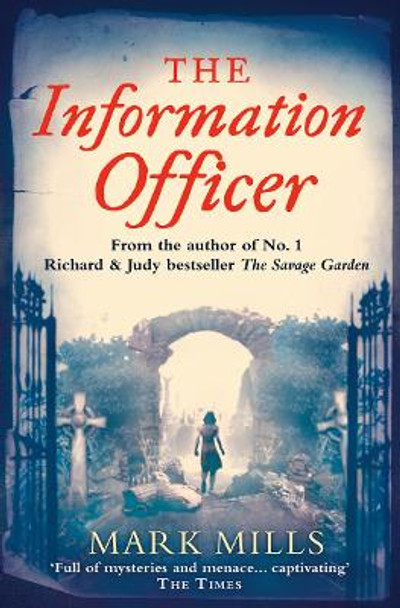 The Information Officer by Mark Mills