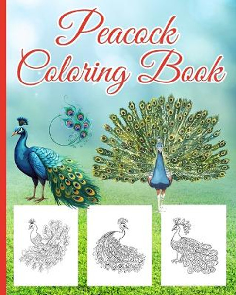 Peacock Coloring Book: Adults and Kids Beautiful Peacock Coloring Book With 36 Amazing peacock Designs by Thy Nguyen 9798880631797