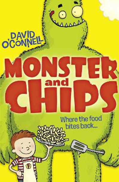 Monster and Chips (Monster and Chips, Book 1) by David O'Connell