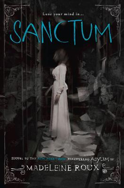 Sanctum (Asylum, Book 2) by Madeleine Roux