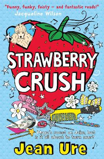 Strawberry Crush by Jean Ure