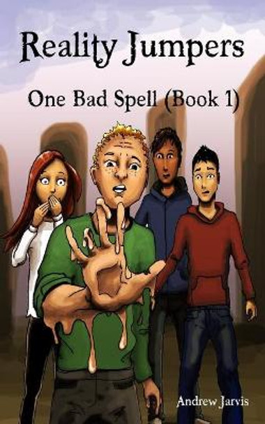 Reality Jumpers Series (Book 1) ONE BAD SPELL by Karmyn Keevy 9781674560014