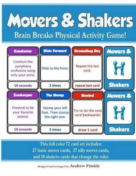 Movers & Shakers: Brain Breaks Physical Activity Game by Andrew Frinkle 9781508525783