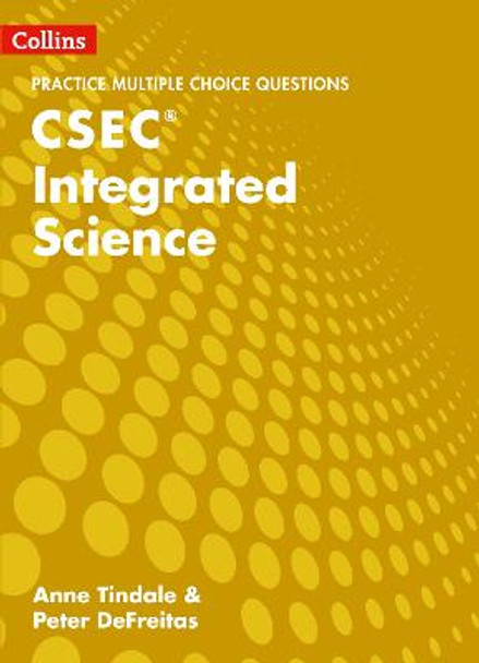 Collins CSEC Integrated Science - CSEC Integrated Science Multiple Choice Practice by Anne Tindale