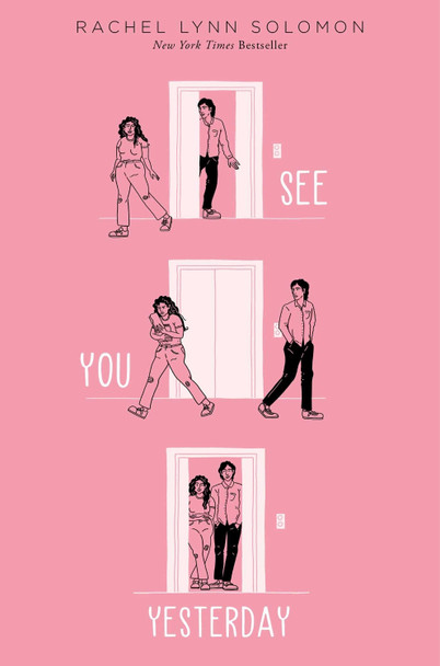 See You Yesterday by Rachel Lynn Solomon 9781665924689