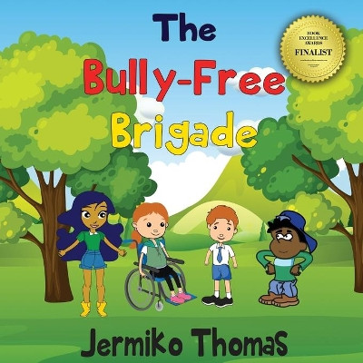 The Bully - Free Brigade by Jermiko Thomas 9784213321855