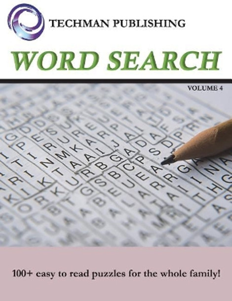 Word Search Volume 4 by Techman Publishing 9781983257582