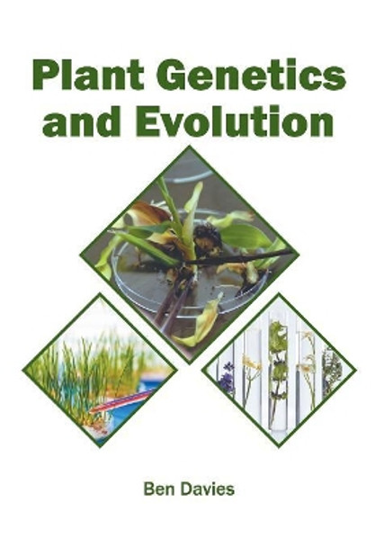 Plant Genetics and Evolution by Ben Davies 9781682865026