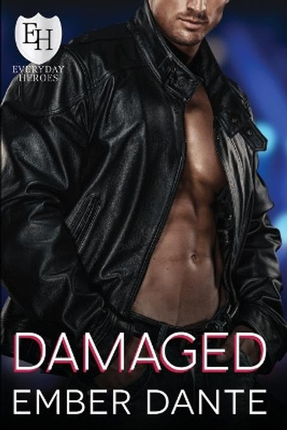 Damaged: An Everyday Heroes World Novel by Kb Worlds 9798471016347