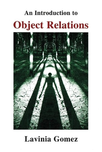 An Introduction to Object Relations by Lavinia Gomez 9781853433474