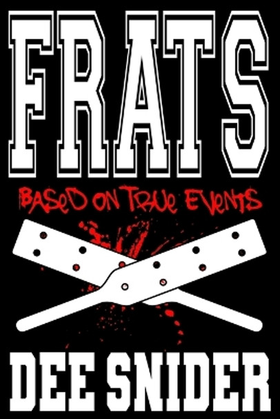 Frats by Dee Snider 9781637773895