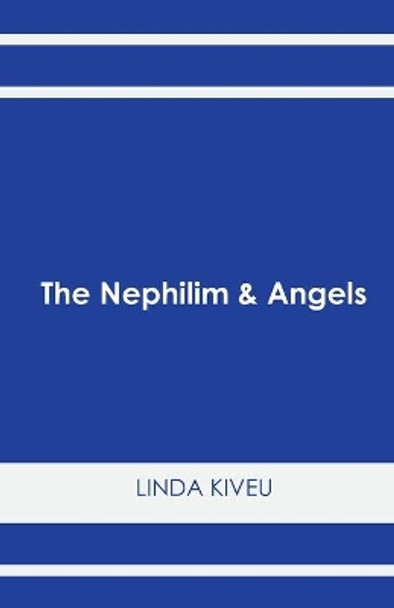 Nephilim & Angels by Linda Kiveu 9781704232263