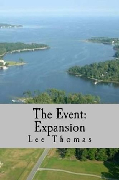 The Event: Expansion by Lee Thomas 9781540729750