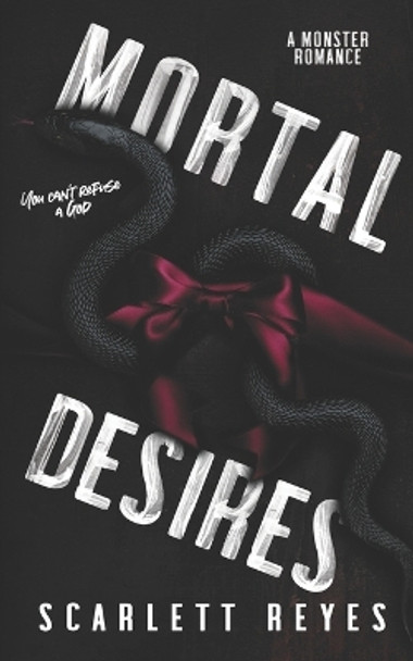 Mortal Desires: A monster Romance by Amy Oliveira 9798859368754