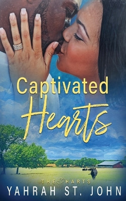 Captivated Hearts by Yahrah St John 9781648392474
