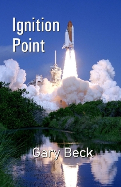 Ignition Point by Gary Beck 9789390601028