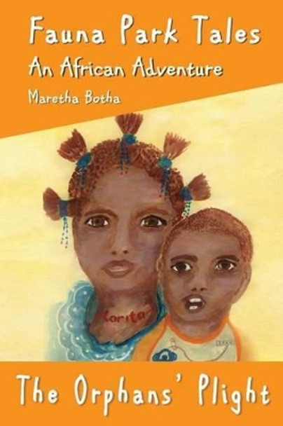 The Orphans' Plight: An African Adventure by M M Menichini 9781910115602