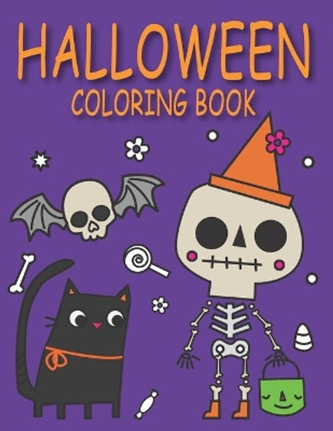 Halloween Coloring Book: Children Coloring Workbooks for Kids: Boys, Girls and Toddlers Ages 2-4 by Kaj Journals 9798685489883