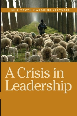 A Crisis in Leadership by Mike Willis 9781584272991
