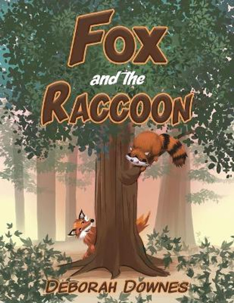Fox and the Raccoon by Deborah Downes 9781647500184