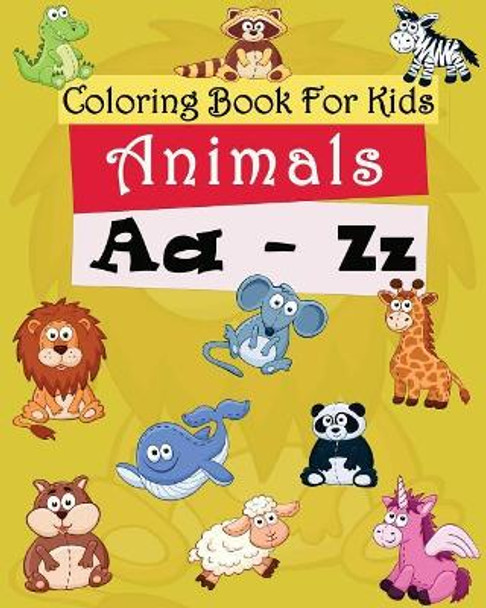 Coloring Book for Kids: Animals A-Z: Coloring Pages Freestyle by B N 9781548014988