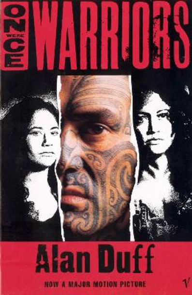 Once Were Warriors by Alan Duff