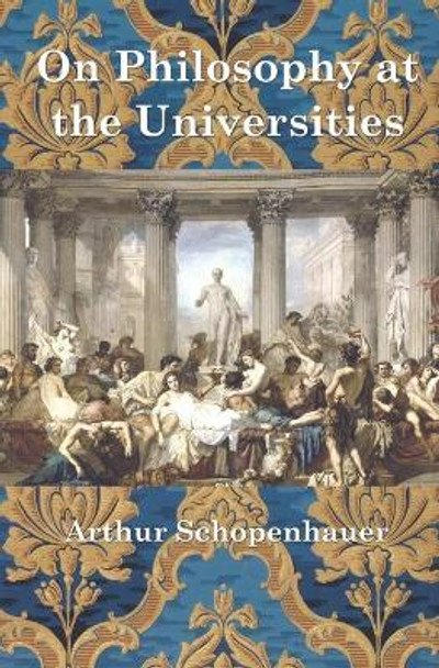 On Philosophy at the Universities by Frank Scalambrino 9781947674844