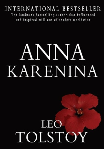 Anna Karenina by Leo Tolstoy 9781936136933