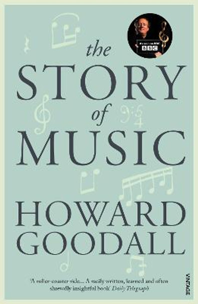 The Story of Music by Howard Goodall