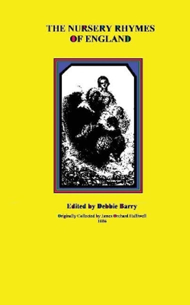 The Nursery Rhymes of England by Debbie Barry 9781548025762