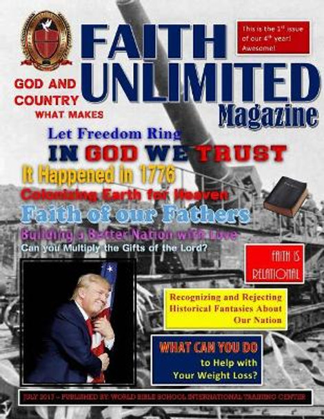 Faith Unlimited - July 2017 by Faye G Hanshew 9781548539870