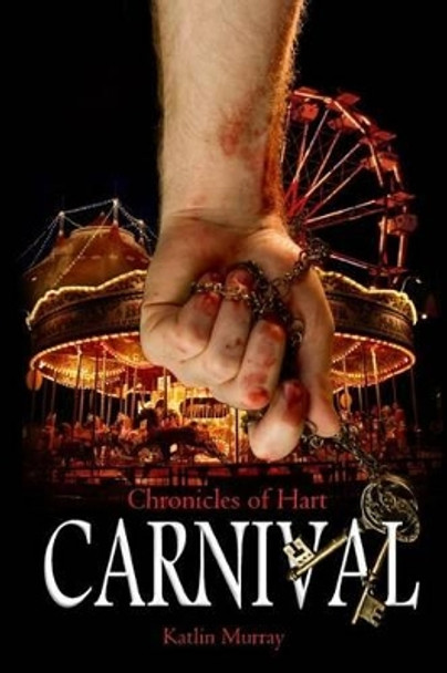 Carnival by Katlin Murray 9781532863066