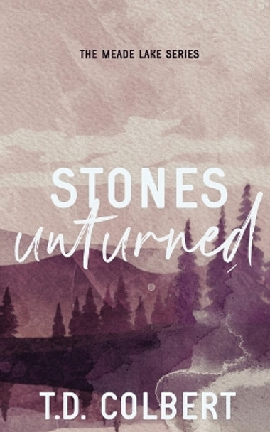 Stones Unturned by Taylor Danae Colbert 9781735216928