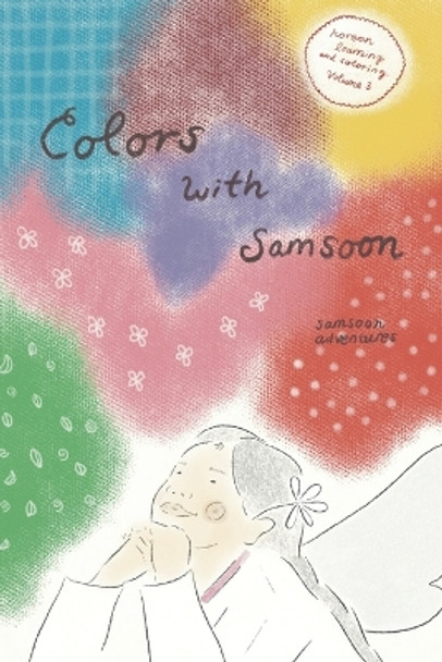 Colors with Samsoon: Korean Learning & Coloring (Volume 3) by Soon Ju Kim 9798989356560