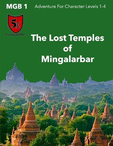 The Lost Temples of Mingalarbar by Karolee Krause 9798634028798