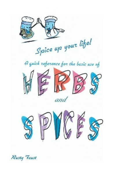 Herbs and Spices by Rusty Faust 9781412001052