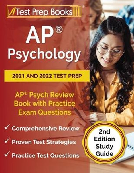 AP Psychology 2021 and 2022 Test Prep: AP Psych Review Book with Practice Exam Questions [2nd Edition Study Guide] by Joshua Rueda 9781637757994