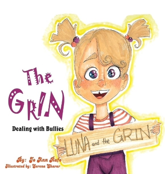 The Grin: Dealing with Bullies by Jo Ann Rufo 9781957575698