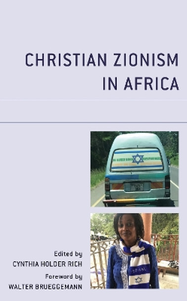 Christian Zionism in Africa by Cynthia Holder Rich 9781978711730