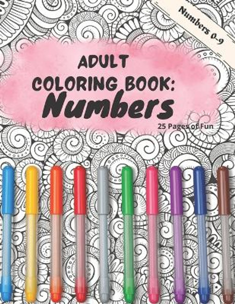 Adult Coloring Book: Numbers by Samantha Anette 9798351611488