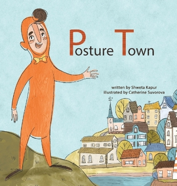 Posture Town by Shweta Kapur 9781952954849