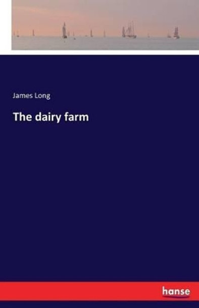 The Dairy Farm by James Long 9783742818041