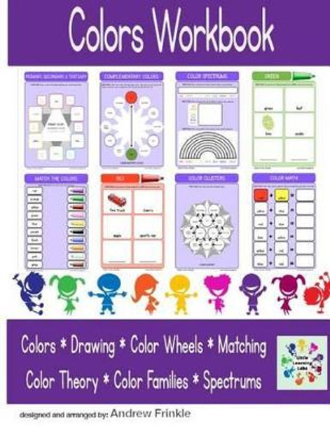 Colors Workbook by Andrew Frinkle 9781511471237