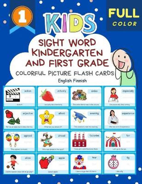 Sight Word Kindergarten and First Grade Colorful Picture Flash Cards English Finnish: Learning to read basic vocabulary card games. Improve reading comprehension with short sentences kids books for kindergarteners by Smart Classroom 9798685732149