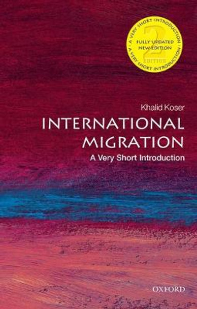 International Migration: A Very Short Introduction by Khalid Koser