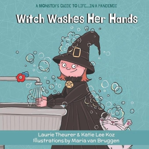 Witch Washes Her Hands by Katie Lee Koz 9798654541918