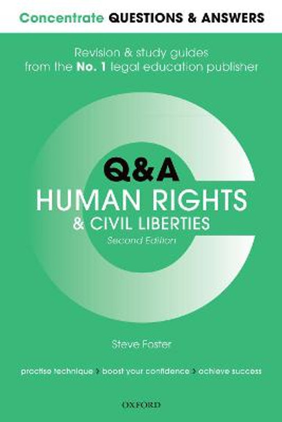 Concentrate Questions and Answers Human Rights and Civil Liberties: Law Q&A Revision and Study Guide by Steve Foster