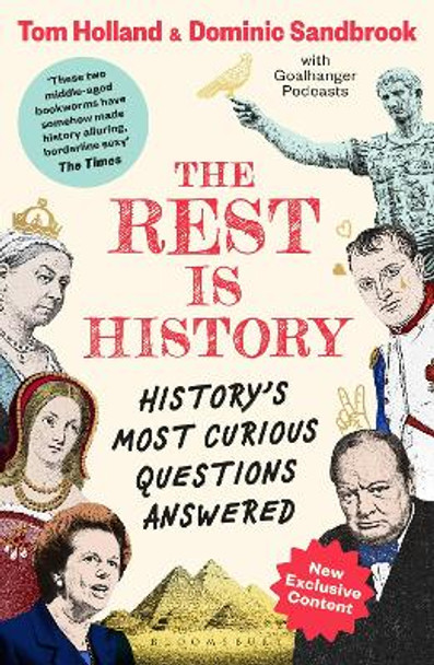 The Rest is History: The official book from the makers of the hit podcast by Goalhanger Podcasts 9781526667731