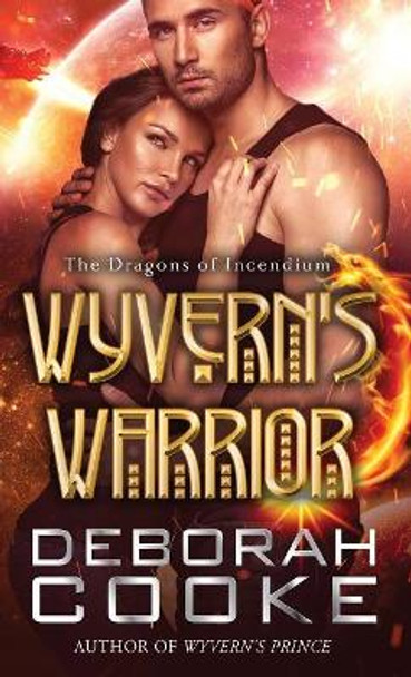 Wyvern's Warrior by Deborah Cooke 9781927477991
